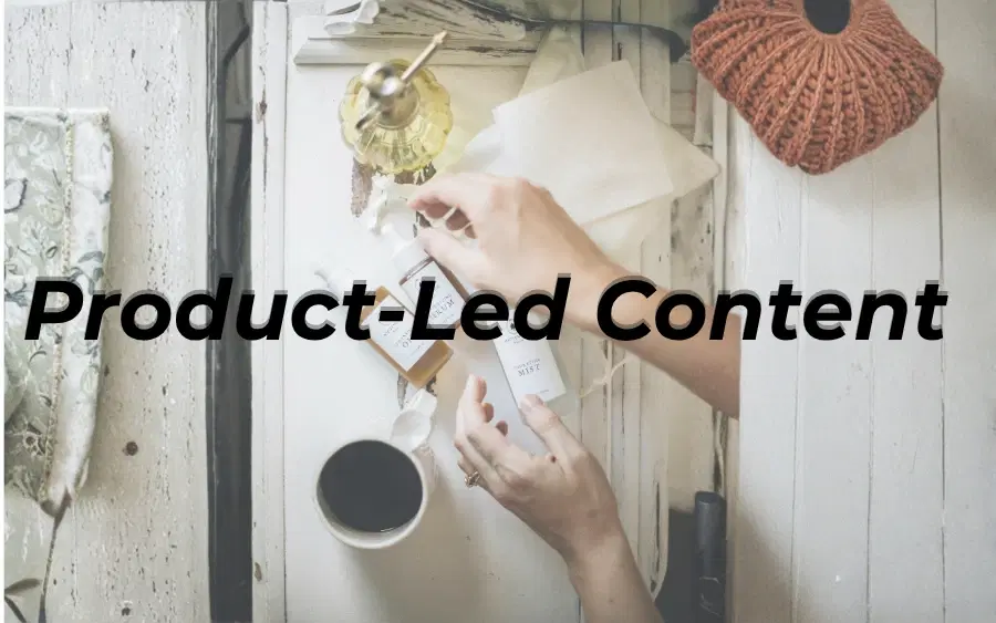 How to Write Product Led Content That Drives Growth